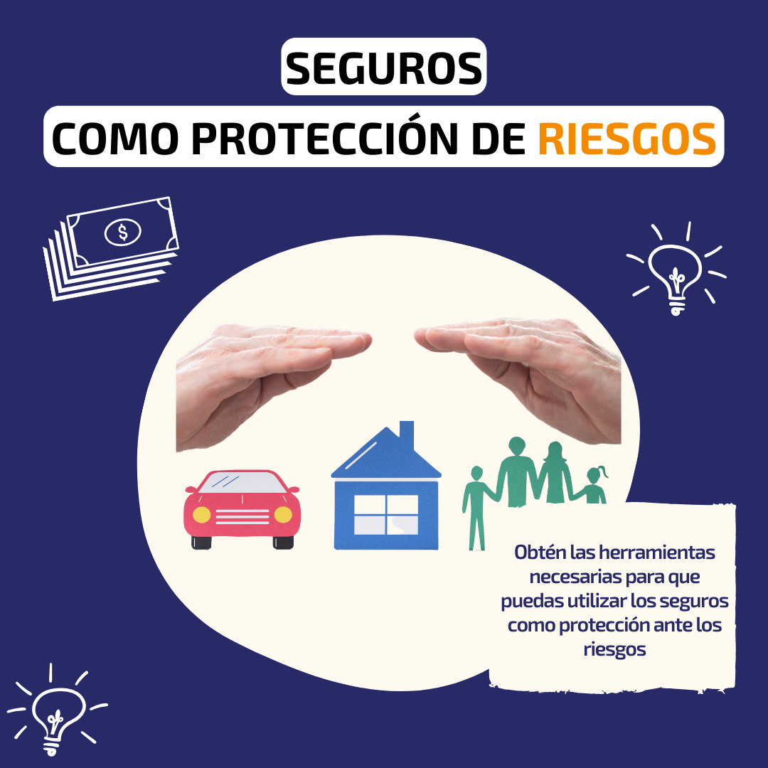 Seguros como protección de riesgos